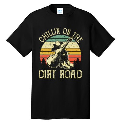 Chillin On The Dirt Road Western Life Rodeo Country Music Tall T-Shirt