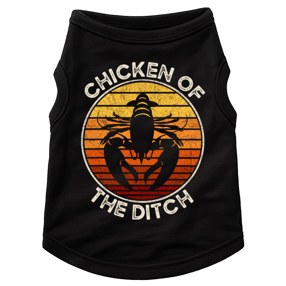 Chicken Of The Ditch Crawfish Boil Party Funny Cajun Lobster Doggie Tank