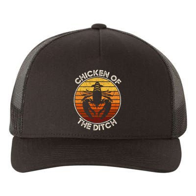 Chicken Of The Ditch Crawfish Boil Party Funny Cajun Lobster Yupoong Adult 5-Panel Trucker Hat