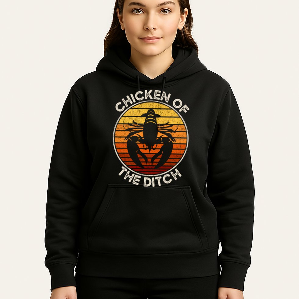 Chicken Of The Ditch Crawfish Boil Party Funny Cajun Lobster Hoodie