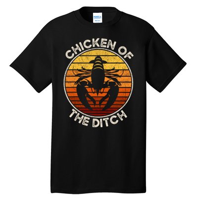 Chicken Of The Ditch Crawfish Boil Party Funny Cajun Lobster Tall T-Shirt