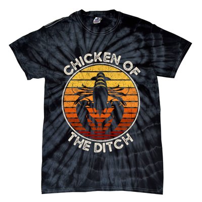 Chicken Of The Ditch Crawfish Boil Party Funny Cajun Lobster Tie-Dye T-Shirt
