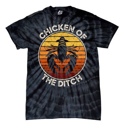 Chicken Of The Ditch Crawfish Boil Party Funny Cajun Lobster Tie-Dye T-Shirt