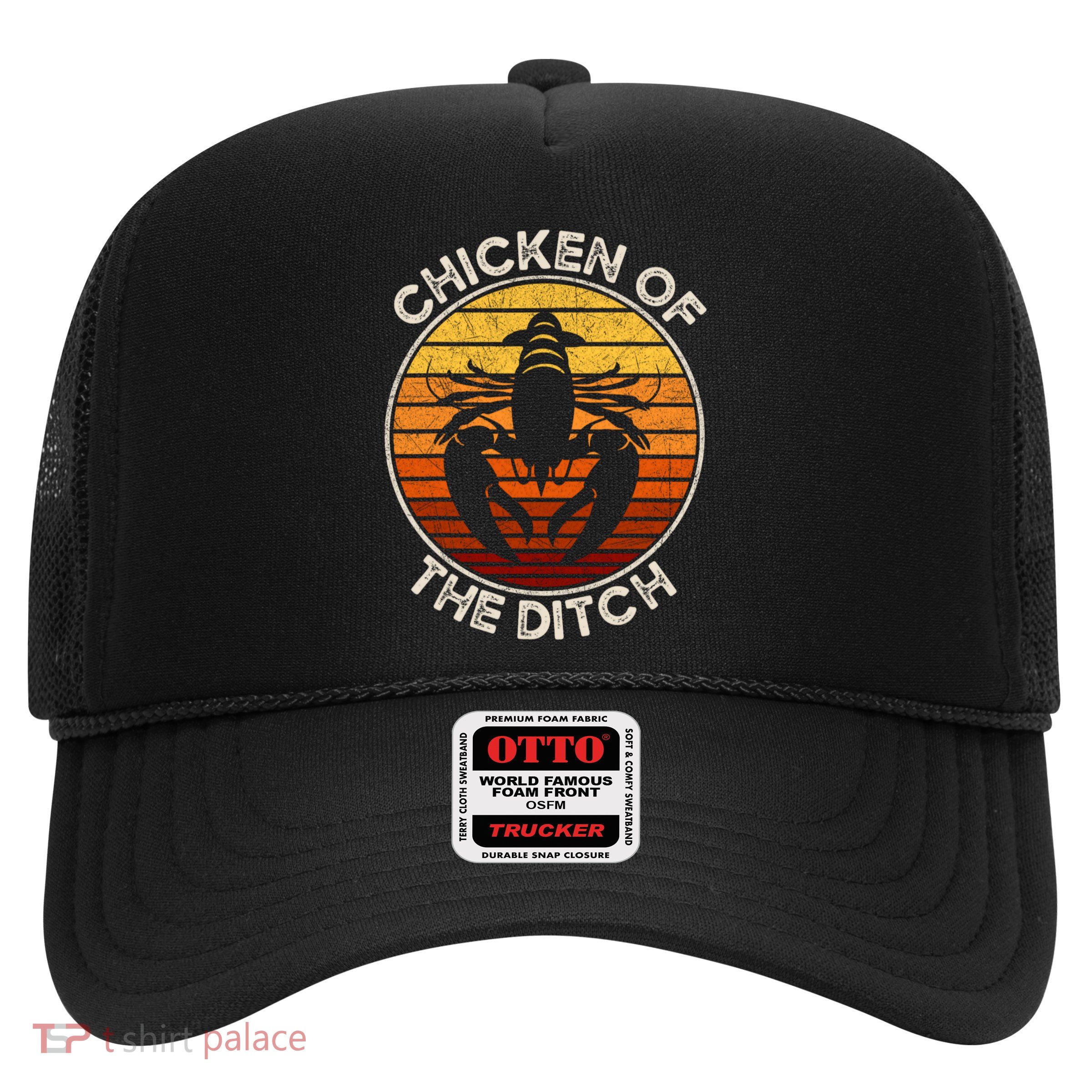 Chicken Of The Ditch Crawfish Boil Party Funny Cajun Lobster Trucker Hat
