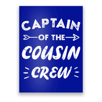 Captain Of The Cousin Crew Leader Of The Cousin Crew Gift Poster