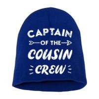 Captain Of The Cousin Crew Leader Of The Cousin Crew Gift Short Acrylic Beanie