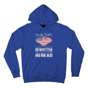 Constitution Of The Usa Needs To Be Reread Hoodie