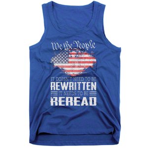 Constitution Of The Usa Needs To Be Reread Tank Top