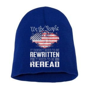 Constitution Of The Usa Needs To Be Reread Short Acrylic Beanie