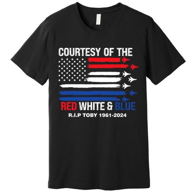 Courtesy Of The Red White And Blue Rip Toby Premium T-Shirt