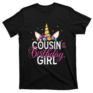 Cousin Of The Birthday Girl Father Gift Unicorn Birthday T-Shirt