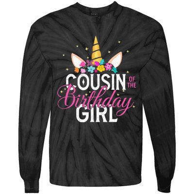 Cousin Of The Birthday Girl Father Gift Unicorn Birthday Tie-Dye Long Sleeve Shirt