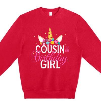 Cousin Of The Birthday Girl Father Gift Unicorn Birthday Premium Crewneck Sweatshirt