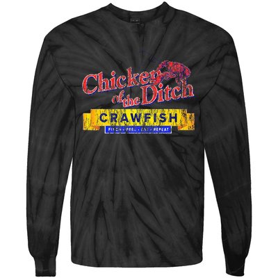 Chicken Of The Ditch Crawfishcrawfish Boil Tie-Dye Long Sleeve Shirt