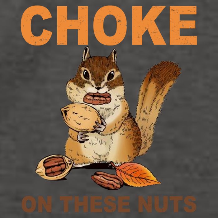 Choke On These Nuts Funny Sarcastic Humor Chipmunk Vector Backpack
