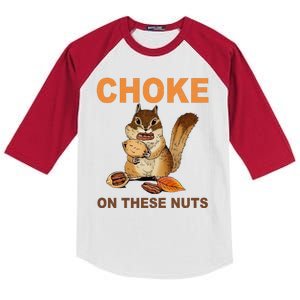 Choke On These Nuts Funny Sarcastic Humor Chipmunk Kids Colorblock Raglan Jersey