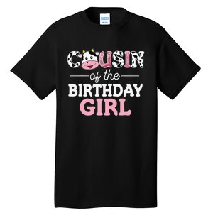 Cousin of The Birthday Cow Family Cow Farm Matching Tall T-Shirt