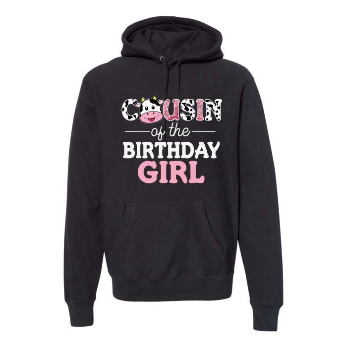 Cousin of The Birthday Cow Family Cow Farm Matching Premium Hoodie