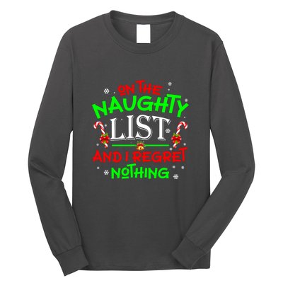 Christmas On The Naughty List And I Regret Nothing Funny Xmas Gift Long Sleeve Shirt