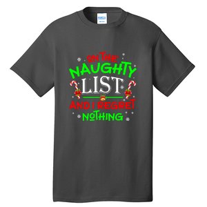 Christmas On The Naughty List And I Regret Nothing Funny Xmas Gift Tall T-Shirt