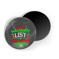 Christmas On The Naughty List And I Regret Nothing Funny Xmas Gift Magnet