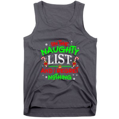 Christmas On The Naughty List And I Regret Nothing Funny Xmas Gift Tank Top