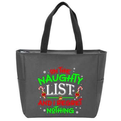 Christmas On The Naughty List And I Regret Nothing Funny Xmas Gift Zip Tote Bag
