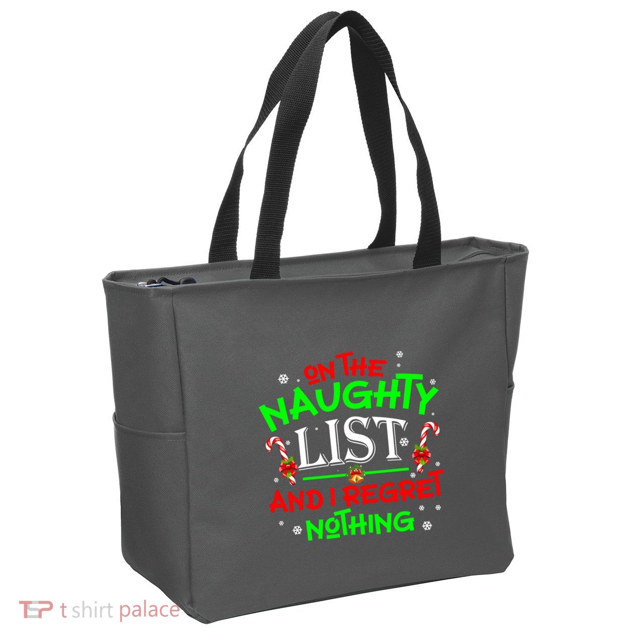 Christmas On The Naughty List And I Regret Nothing Funny Xmas Gift Zip Tote Bag