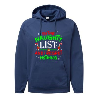 Christmas On The Naughty List And I Regret Nothing Funny Xmas Gift Performance Fleece Hoodie