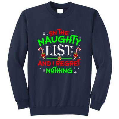 Christmas On The Naughty List And I Regret Nothing Funny Xmas Gift Sweatshirt