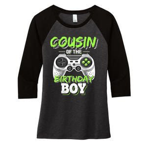 Cousin Of The Birthday Boy Matching Video Game Birthday Gift Women's Tri-Blend 3/4-Sleeve Raglan Shirt