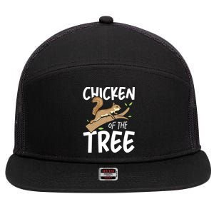 Chicken Of The Tree Squirrel Fun Gift 7 Panel Mesh Trucker Snapback Hat