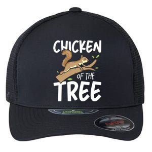 Chicken Of The Tree Squirrel Fun Gift Flexfit Unipanel Trucker Cap