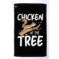 Chicken Of The Tree Squirrel Fun Gift Golf Towel