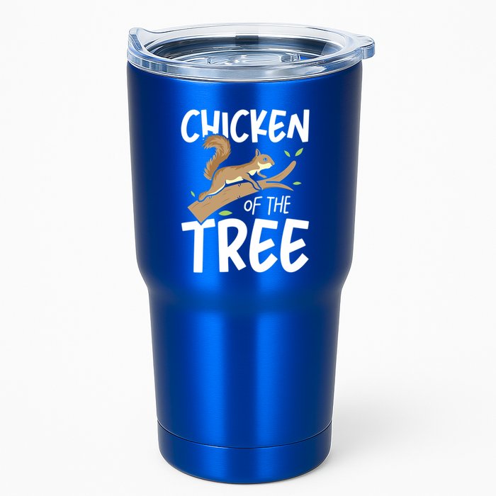 Chicken Of The Tree Squirrel Fun Gift Tumbler