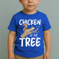 Chicken Of The Tree Squirrel Fun Gift Toddler T-Shirt