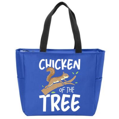 Chicken Of The Tree Squirrel Fun Gift Zip Tote Bag