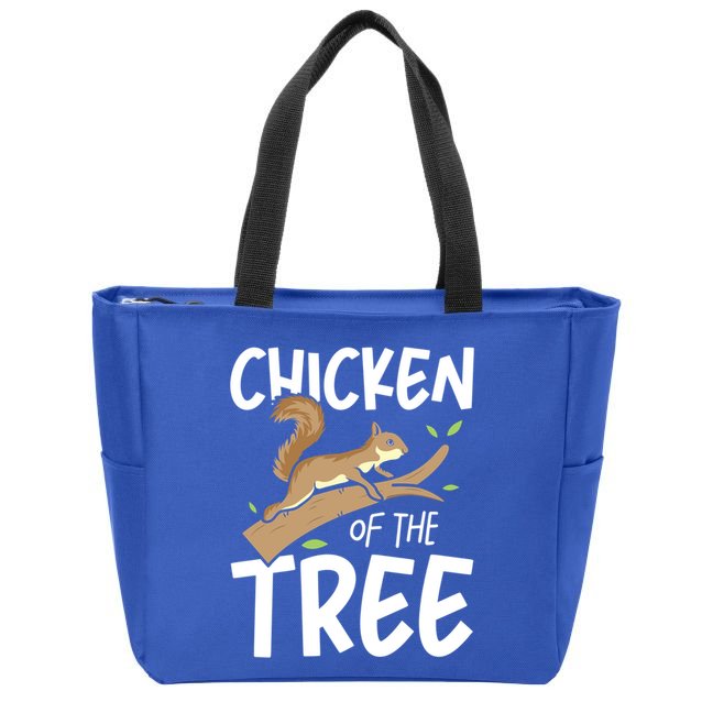 Chicken Of The Tree Squirrel Fun Gift Zip Tote Bag