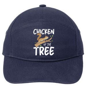 Chicken Of The Tree Squirrel Fun Gift 7-Panel Snapback Hat