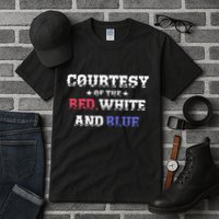 Courtesy Of The Red White And Blue Patriotic Tall T-Shirt