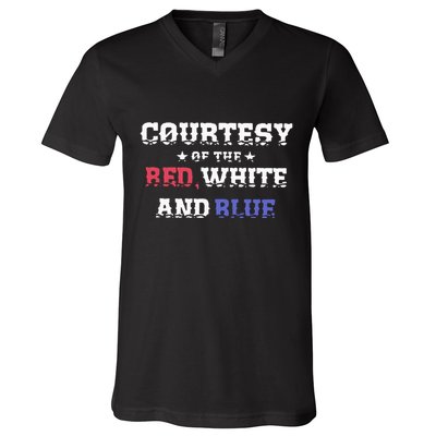 Courtesy Of The Red White And Blue Patriotic V-Neck T-Shirt