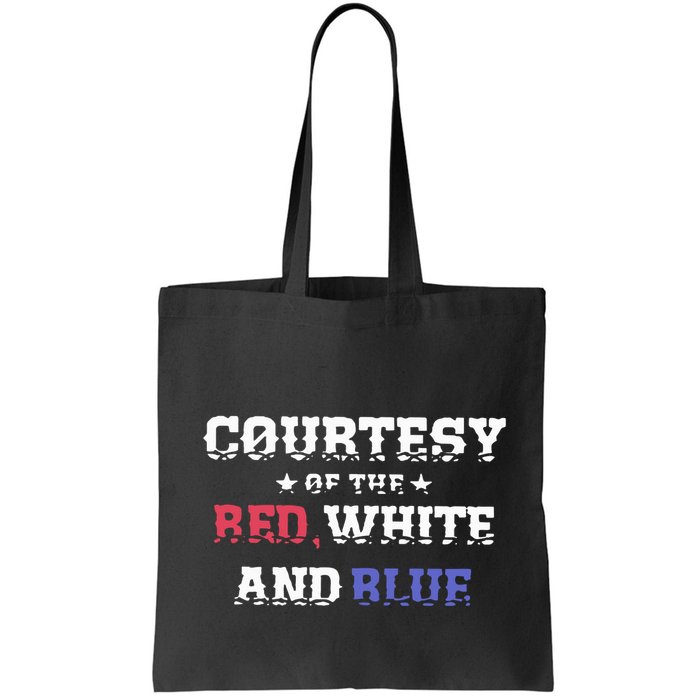 Courtesy Of The Red White And Blue Patriotic Bag