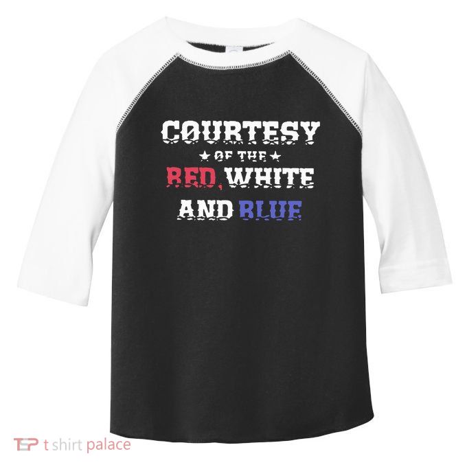 Courtesy Of The Red White And Blue Patriotic Toddler Fine Jersey T-Shirt