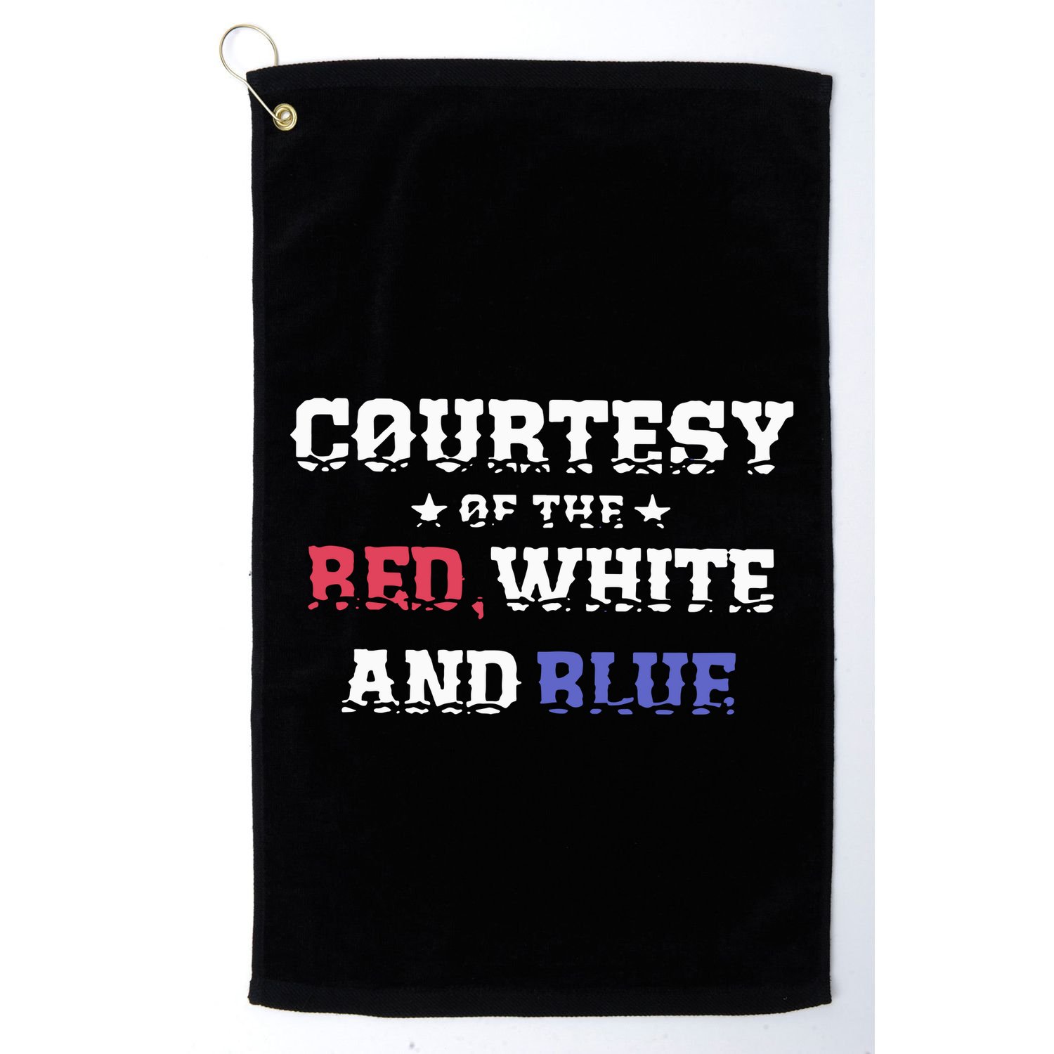 Courtesy Of The Red White And Blue Patriotic Golf Towel