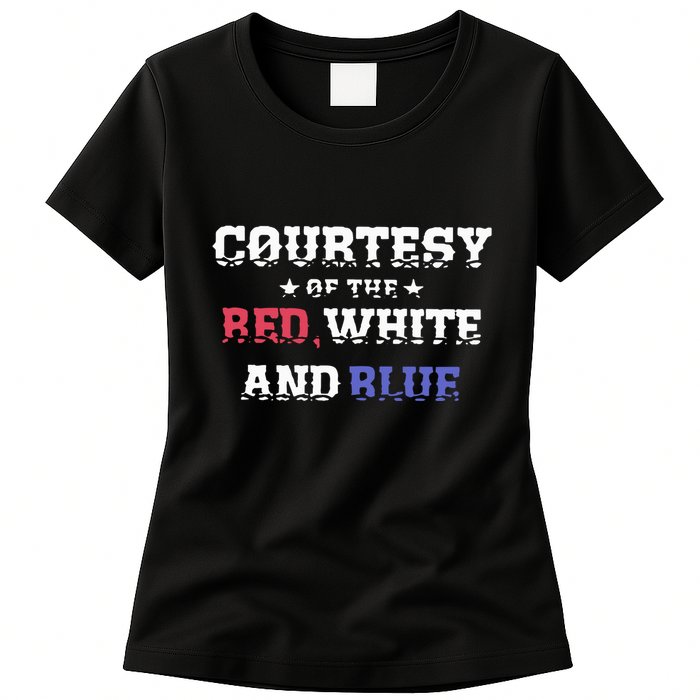 Courtesy Of The Red White And Blue Patriotic Womens T-Shirt