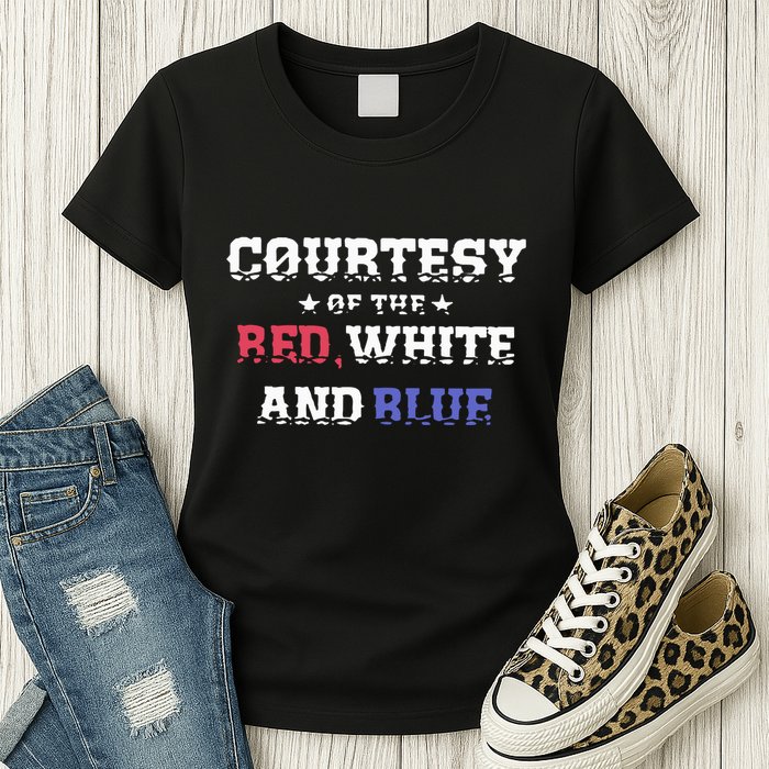 Courtesy Of The Red White And Blue Patriotic Womens T-Shirt