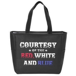 Courtesy Of The Red White And Blue Patriotic Zip Tote Bag