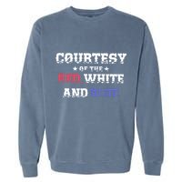 Courtesy Of The Red White And Blue Patriotic Garment-Dyed Sweatshirt