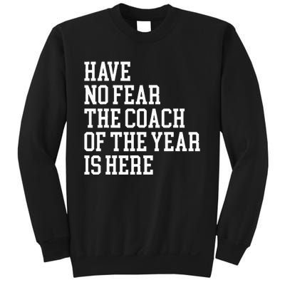 Coach Of The Year Coaching Dad Coach Gifts Funny Coaching Sweatshirt