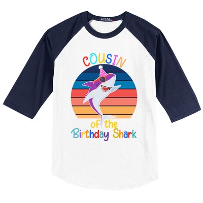 Cousin Of The Shark Birthday Matching Family Ocean Animal Cute Gift Baseball Sleeve Shirt